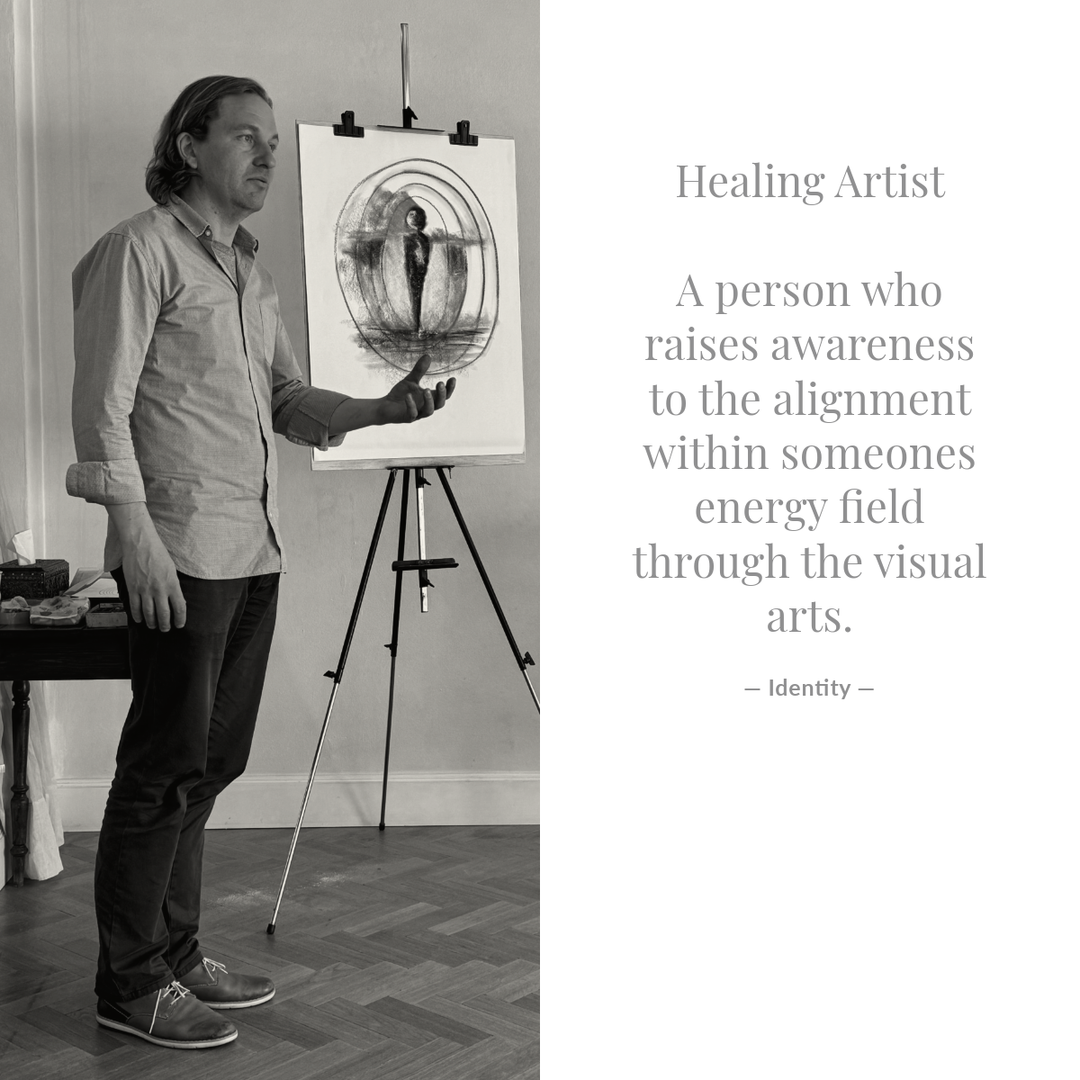 A person who raises awareness to the alignment within someones energy field through the visual arts.